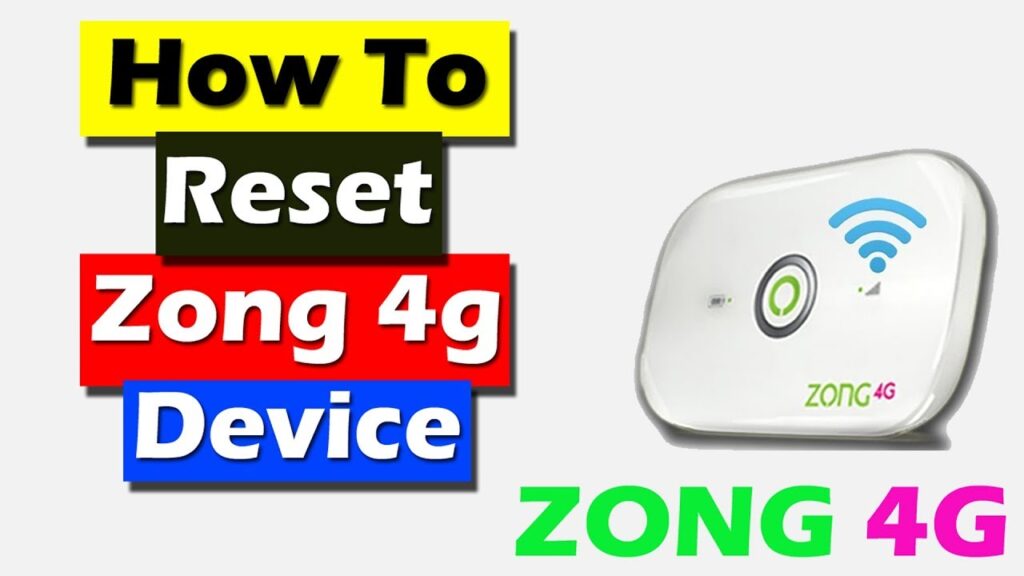 How to Reset Zong 4G WiFi Device in 2021