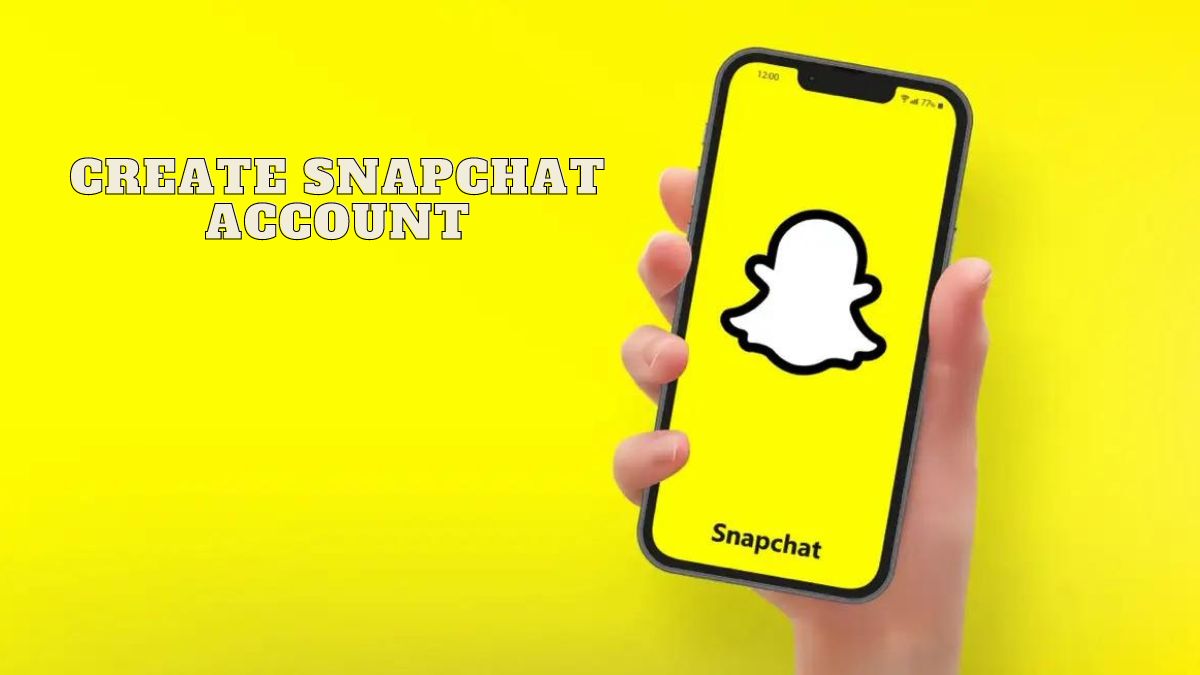 How To Create Snapchat Account
