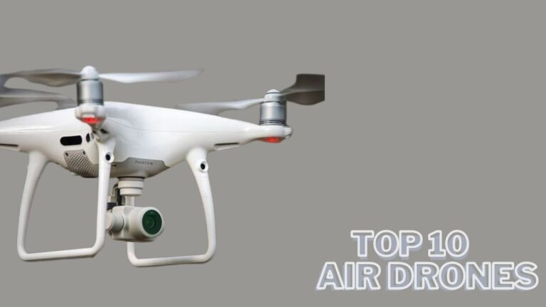 Top 10 Best Air Drones In 2026